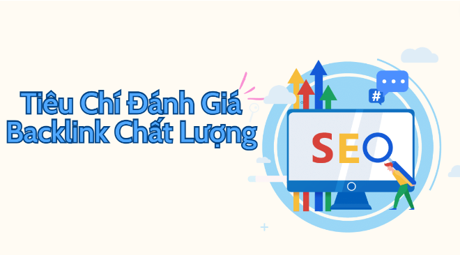 Tiêu Chí Đánh Giá Backlink Chất Lượng